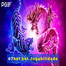 67bet bet Jogabilidade